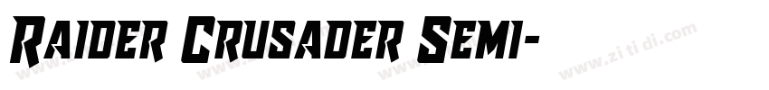 Raider Crusader Semi字体转换